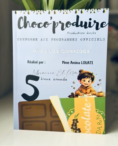 Choko'Produire - 5eme Année...
