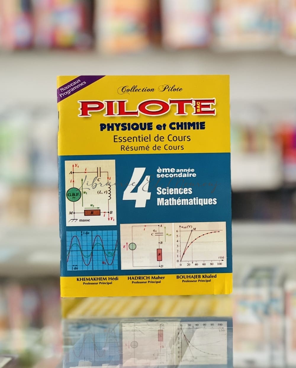 Résumé , Collection Pilote : Physique et Chimie - Essentiel de Cours