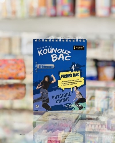 Kounouz Fiches Physique Chimie - 4ème Sections Sciences Informatiques