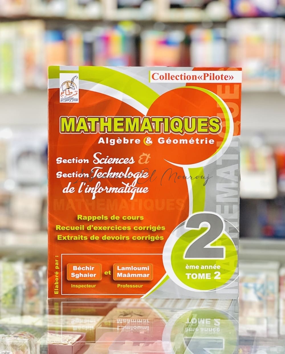 Collection Pilote Mathématiques - 2ème Secondaire Tome 2