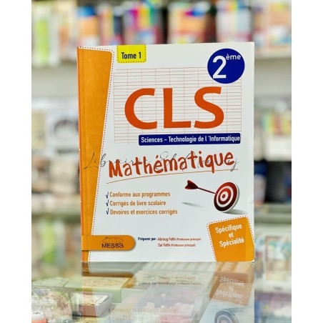 CLS Math Scientifique - 2ème Secondaire - Tome 1