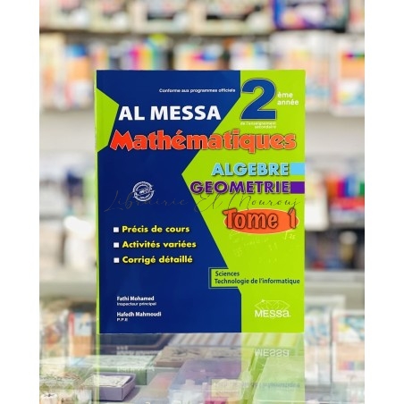 Al Messa Mathématiques Algèbre Géométrie 2ème année science et technologie de l'informatique