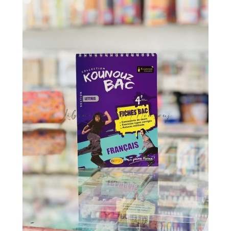 Kounouz Fiches Bac Français - 4ème Lettres