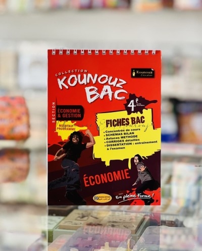 Kounouz Fiches Bac Economie - 4ème Economie et Gestion