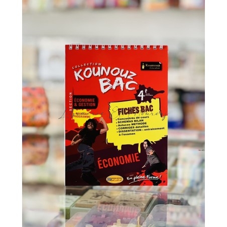 Kounouz Fiches Bac Economie - 4ème Economie et Gestion