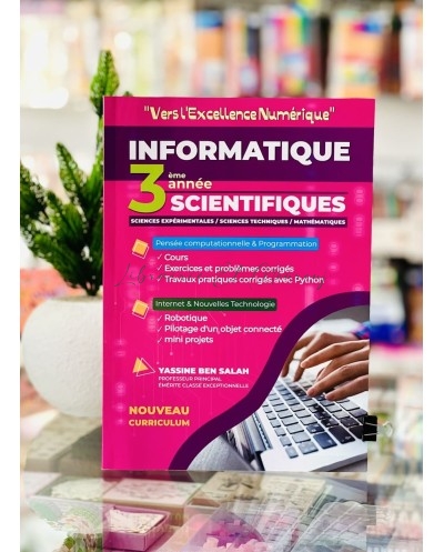Vers l’Excellence Numérique 3e année scientifique