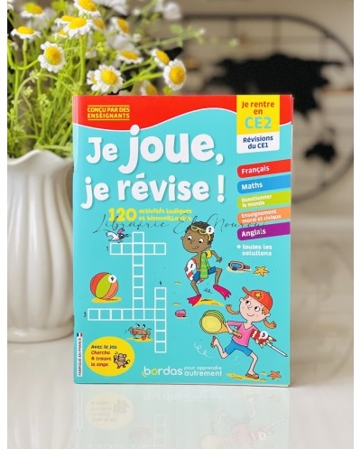 Je joue, je révise ! Je rentre en CE2 | Cahier Vacances Enfant