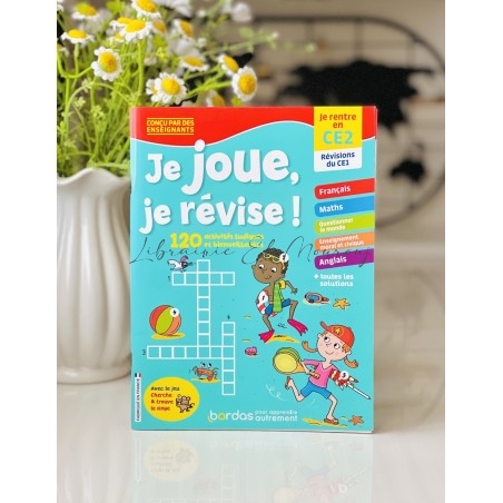 Je joue, je révise ! Je rentre en CE2 | Cahier Vacances Enfant
