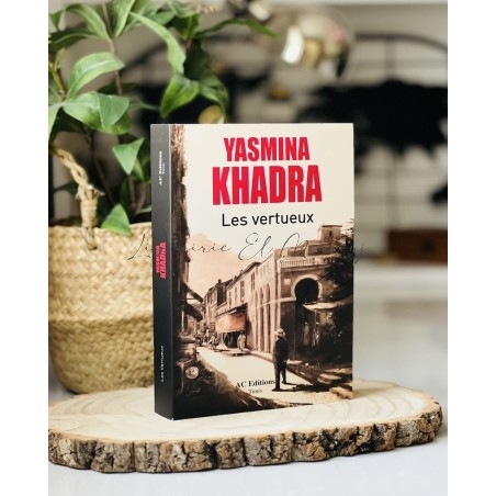 Les Vertueux Yasmina Khadra | Roman Littéraire en Français