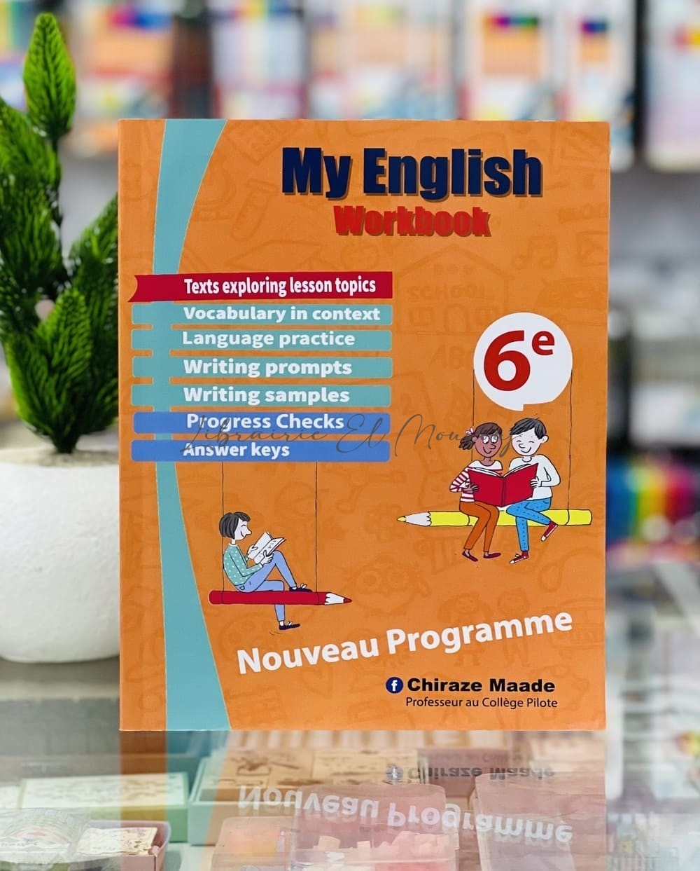 My English Workbook - 6 ème année