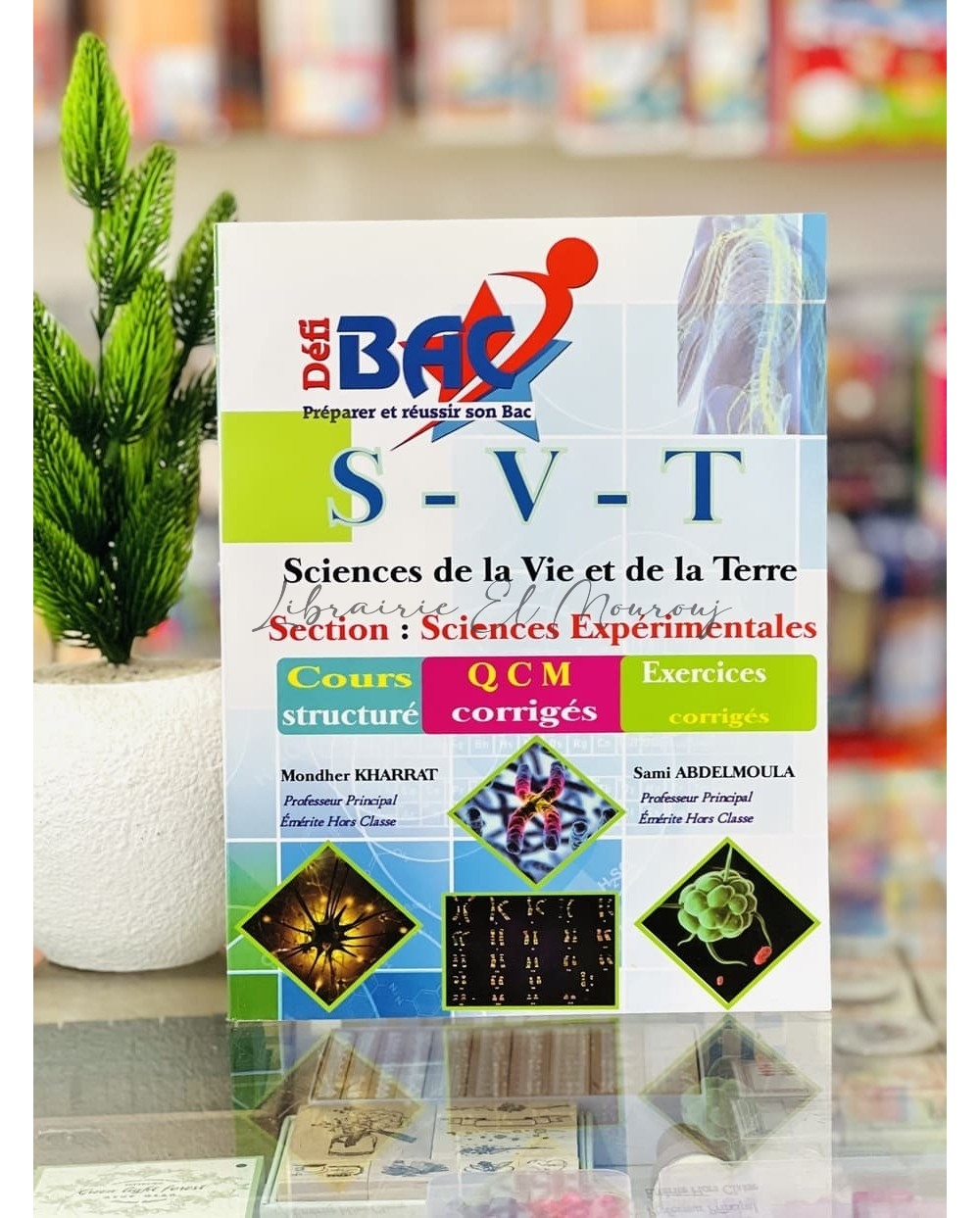 Livre Défi Bac Sciences Exp 4ème | Librairie El Mourouj