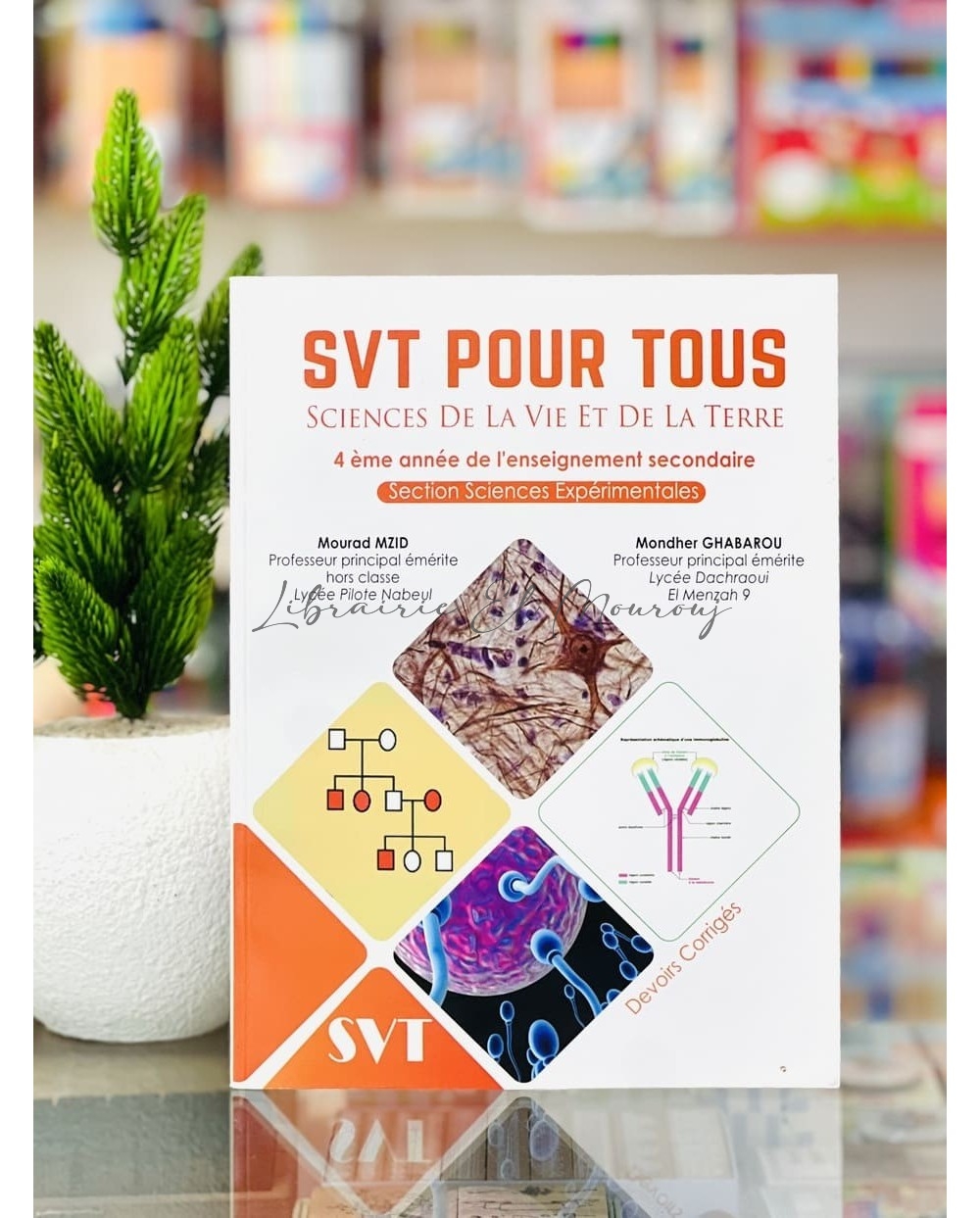 Livre SVT Pour Tous Bac Sciences | Librairie El Mourouj