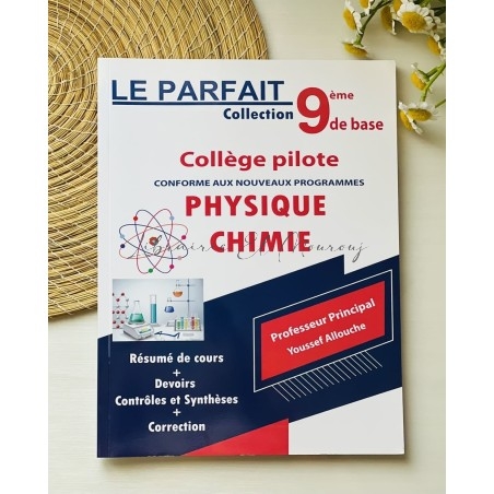 Le parfait Collection 9éme de base Physique Chimie collège Pilote