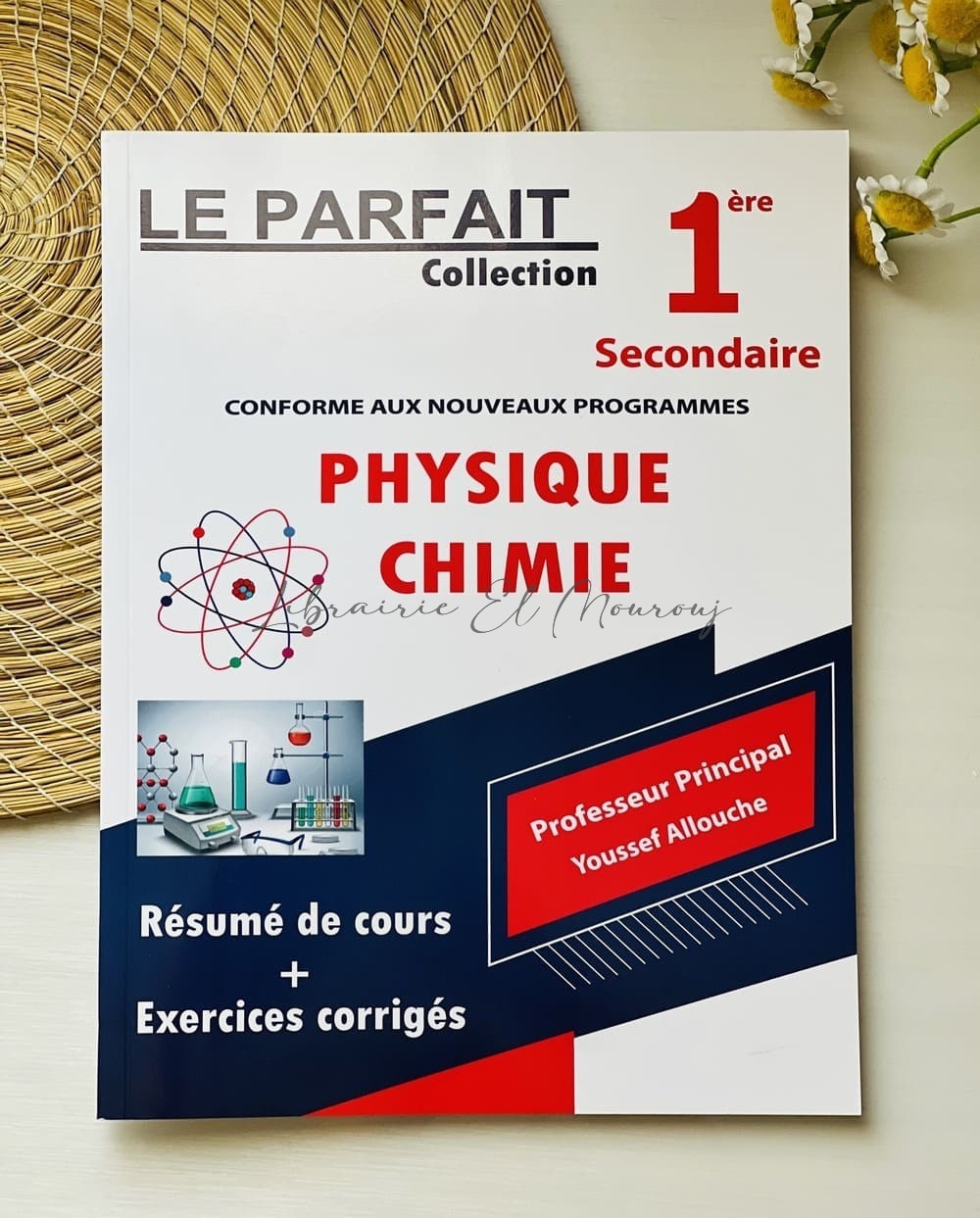 Livre Parascolaire Physique Chimie 1ère Année - Le Parfait Collection