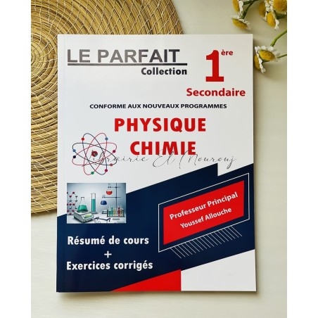 Livre Parascolaire Physique Chimie 1ère Année - Le Parfait Collection