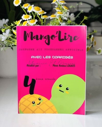 Mango'lire 4ème année avec Corrigés | Librairie El Mourouj